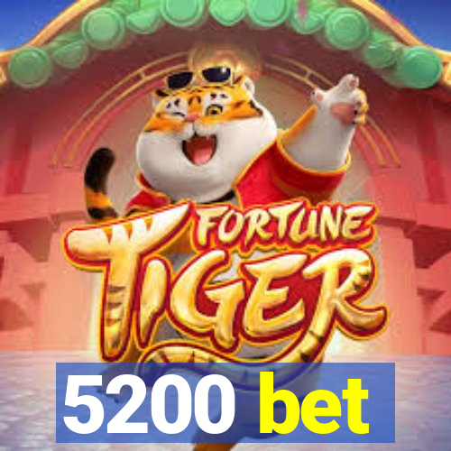 5200 bet